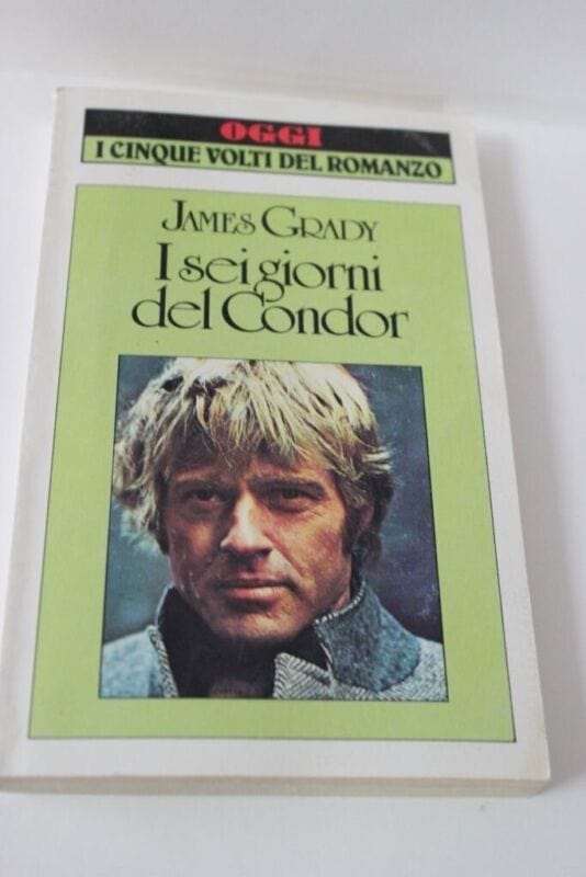 I SEI GIORNI DEL CONDOR- EDIZIONE SPECIALE PER LA RIVISTA OGGI ANNO 1984 Libri