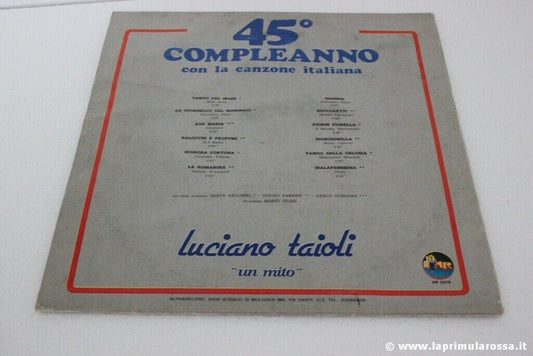 LUCIANO TAJOLI 45° COMPLEANNO CON LA CANZONE ITALIANA VINILE 33 GIRI AR 3079 Dischi in Vinile