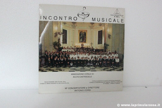 INCONTRO MUSICALE 33 GIRI ANNO 1993 ASSOCIAZIONE CORALE ACUTO - CASTROCIELO Dischi in Vinile