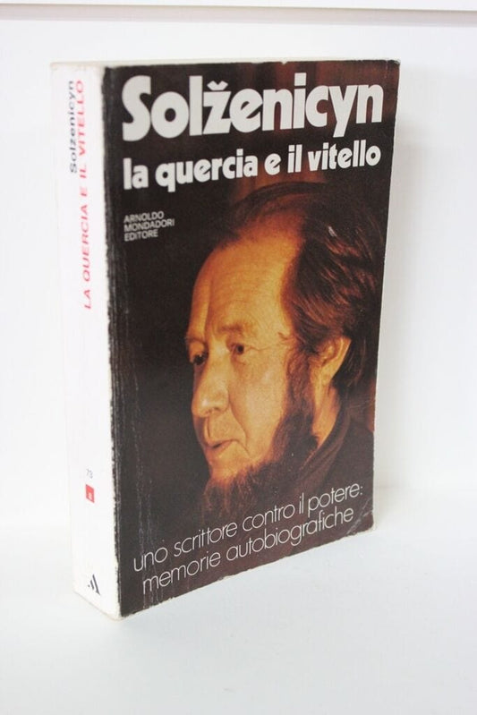 LA QUERCIA E IL VITELLO - SOLZENICYN - MONDADORI  EDITORE ANNO 1975 Libri